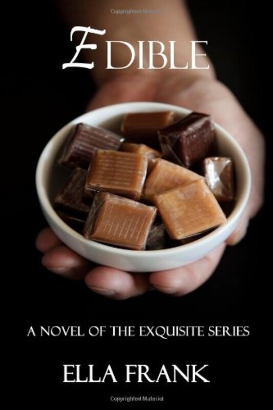 Book cover for "Edible" by Ella Frank