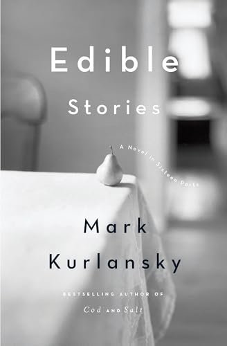 Book cover for "Edible Stories" by Mark Kurlansky