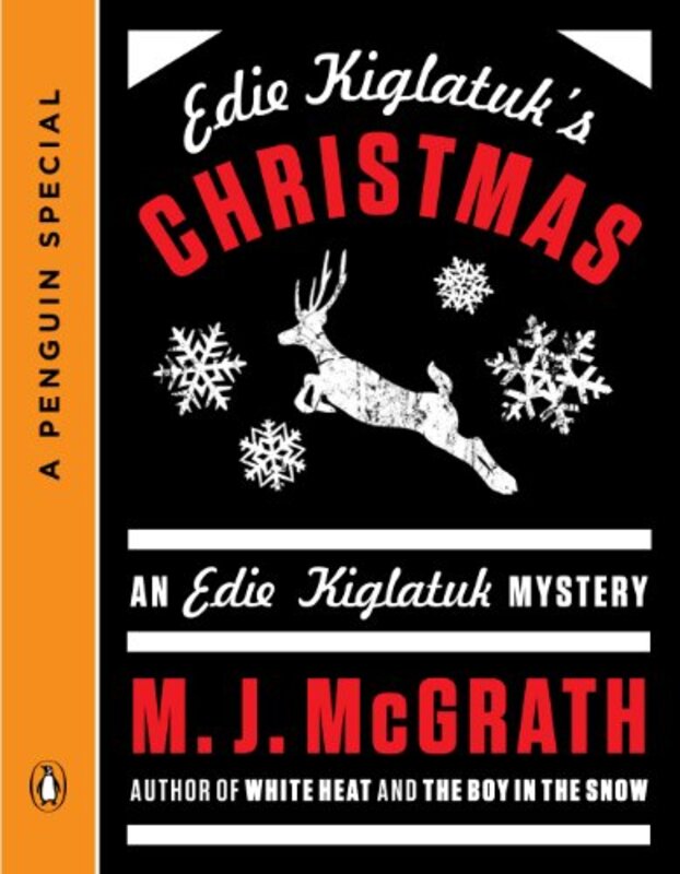 Book cover for "Edie Kiglatuk's Christmas" by Melanie McGrath