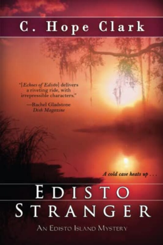 Book cover for "Edisto Stranger" by C Hope Clark