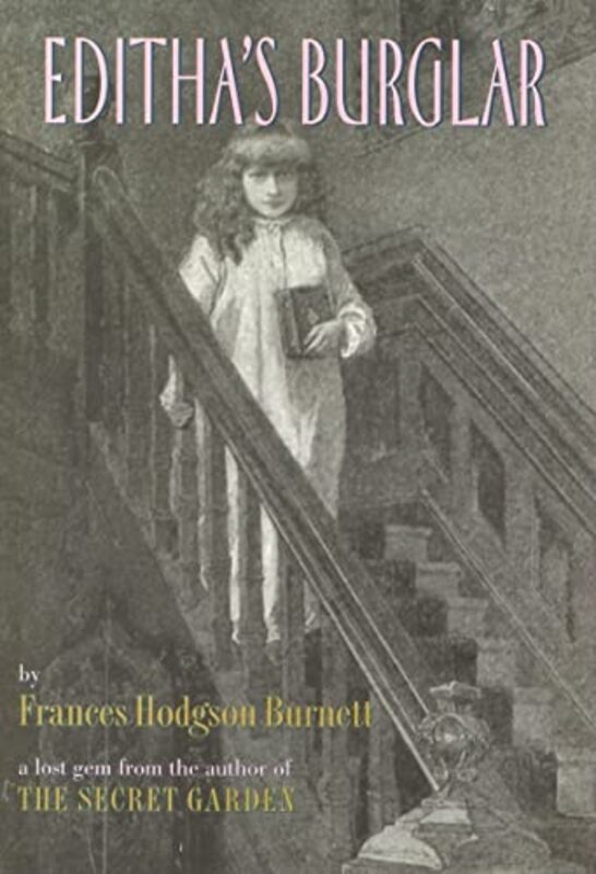 Book cover for "Editha's Burglar" by Frances Hodgson Burnett