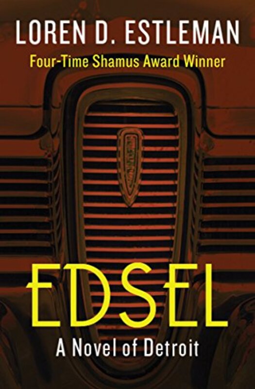 Book cover for "Edsel" by Loren D Estleman