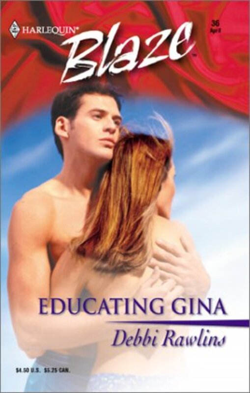 Book cover for "Educating Gina" by Debbi Rawlins