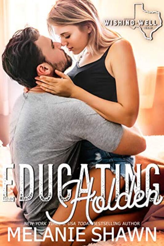 Book cover for "Educating Holden" by Melanie Shawn