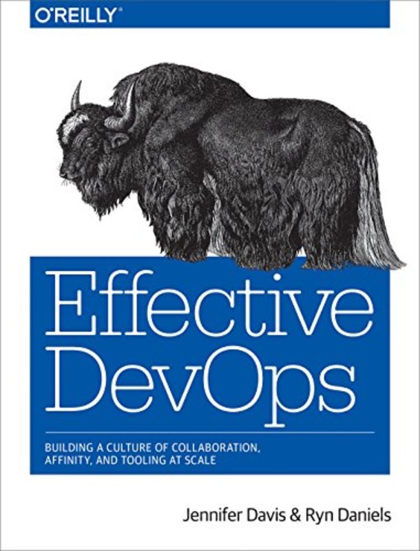 Book cover for "Effective DevOps" by Jennifer Davis