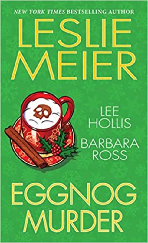 Book cover for "Eggnog Murder" by Leslie Meier
