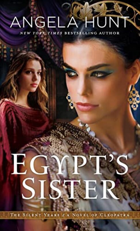 Book cover for "Egypt's Sister" by Angela Elwell Hunt