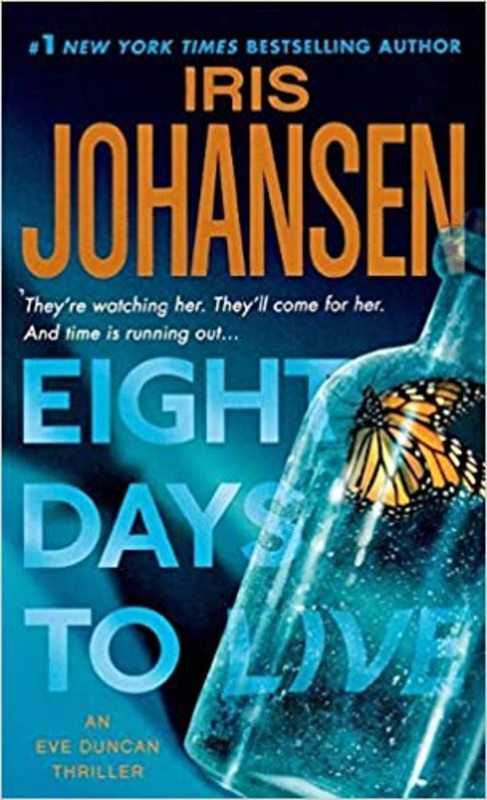Book cover for "Eight Days to Live" by Iris Johansen