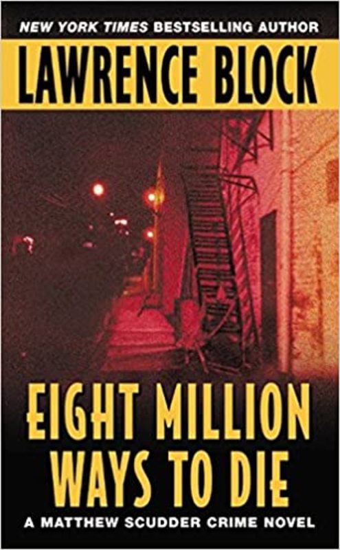 Book cover for "Eight Million Ways to Die" by Lawrence Block