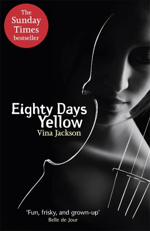 Book cover for "Eighty Days Yellow" by Vina Jackson