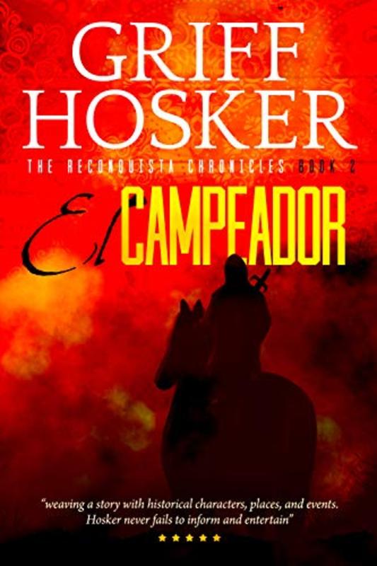 Book cover for "El Campeador" by Griff Hosker