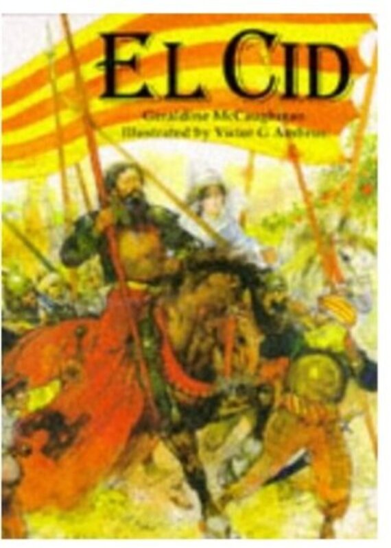 Book cover for "El Cid" by Geraldine McCaughrean