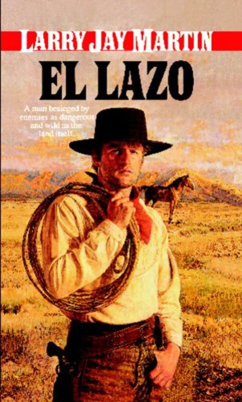 Book cover for "El Lazo" by LJ Martin