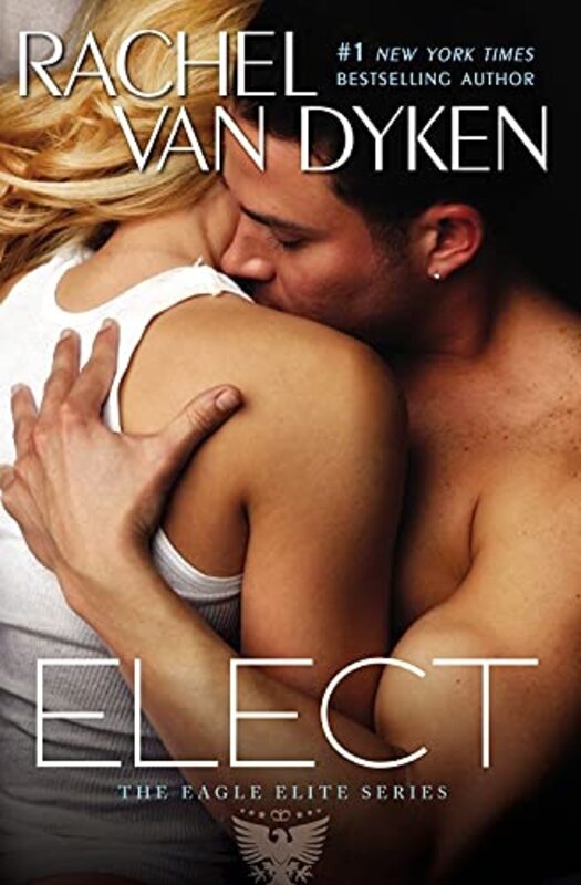 Book cover for "Elect" by Rachel Van Dyken