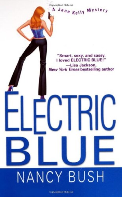 Book cover for "Electric Blue" by Nancy Bush