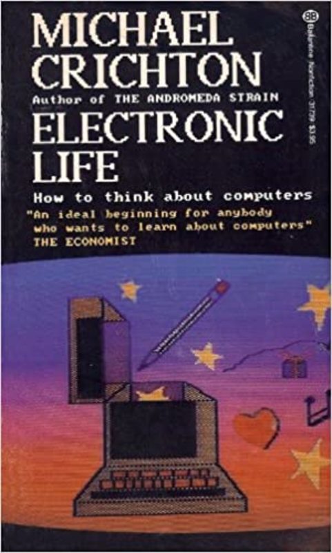 Book cover for "Electronic Life" by Michael Crichton