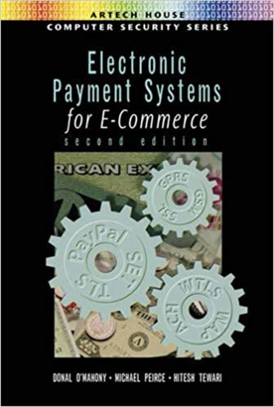 Book cover for "Electronic Payment Systems for E-Commerce" by Donal O'Mahony
