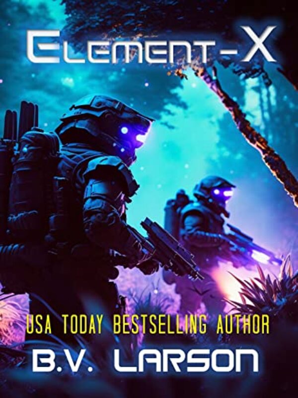 Book cover for "Element-X" by BV Larson