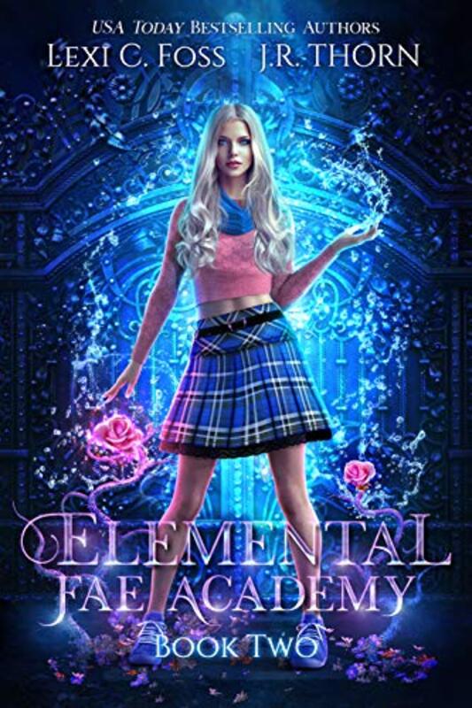 Book cover for "Elemental Fae Academy: Book Two" by Lexi C Foss