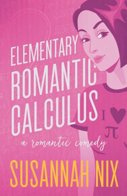 Book cover for "Elementary Romantic Calculus" by Susannah Nix