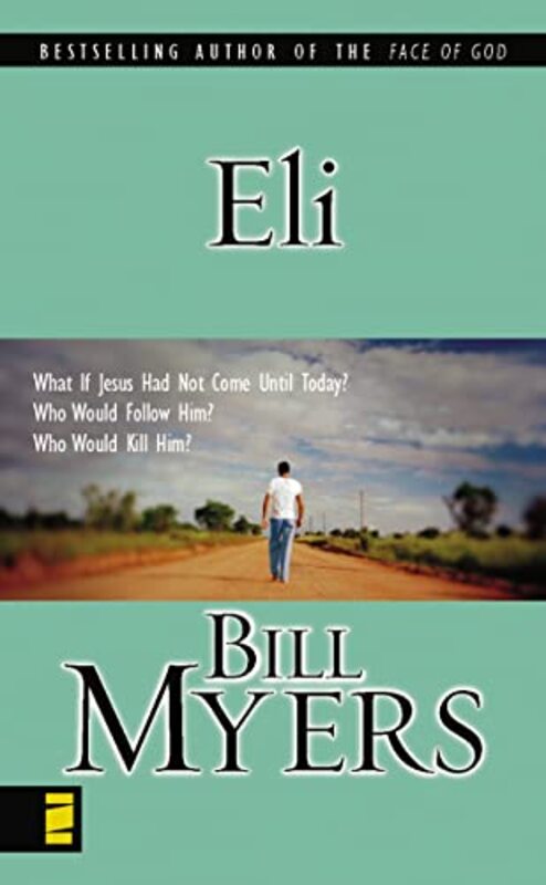 Book cover for "Eli" by Bill Myers