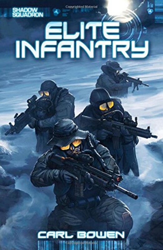 Book cover for "Elite Infantry" by Carl Bowen