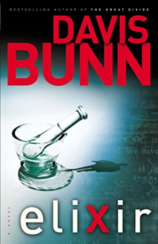 Book cover for "Elixir" by T Davis Bunn