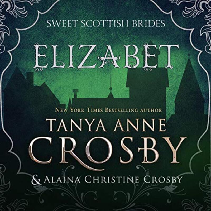 Book cover for "Elizabet" by Tanya Anne Crosby