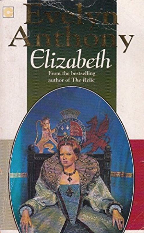 Book cover for "Elizabeth" by Evelyn Anthony