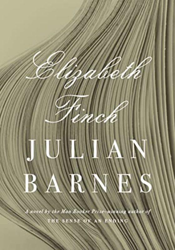 Book cover for "Elizabeth Finch" by Julian Barnes