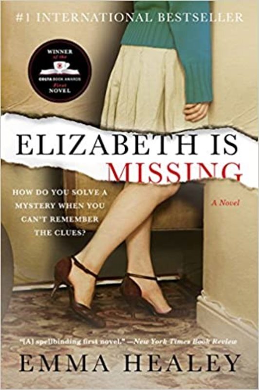 Book cover for "Elizabeth Is Missing" by Emma Healey