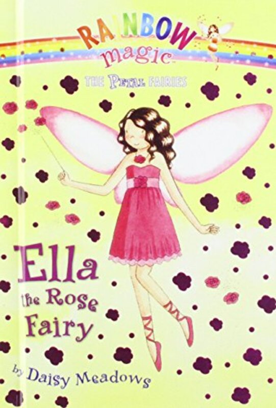 Book cover for "Ella the Rose Fairy" by Daisy Meadows