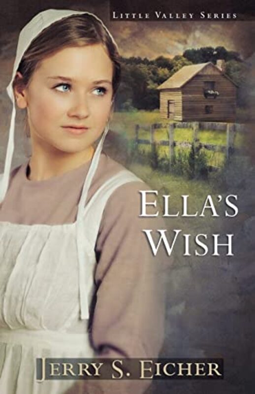 Book cover for "Ella's Wish" by Jerry S Eicher