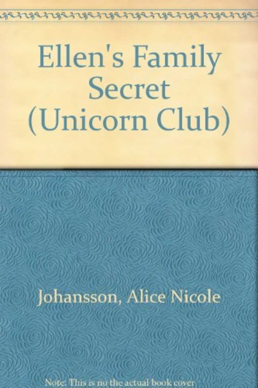 Book cover for "Ellen’s Family Secret" by Francine Pascal
