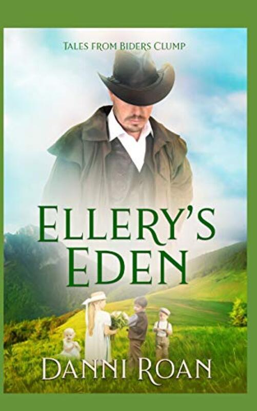 Book cover for "Ellery's Eden" by Danni Roan