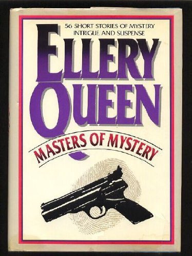 Book cover for "Ellery Queen's Masters of Mystery" by Ellery Queen