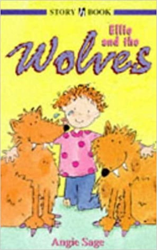 Book cover for "Ellie and the Wolves" by Angie Sage