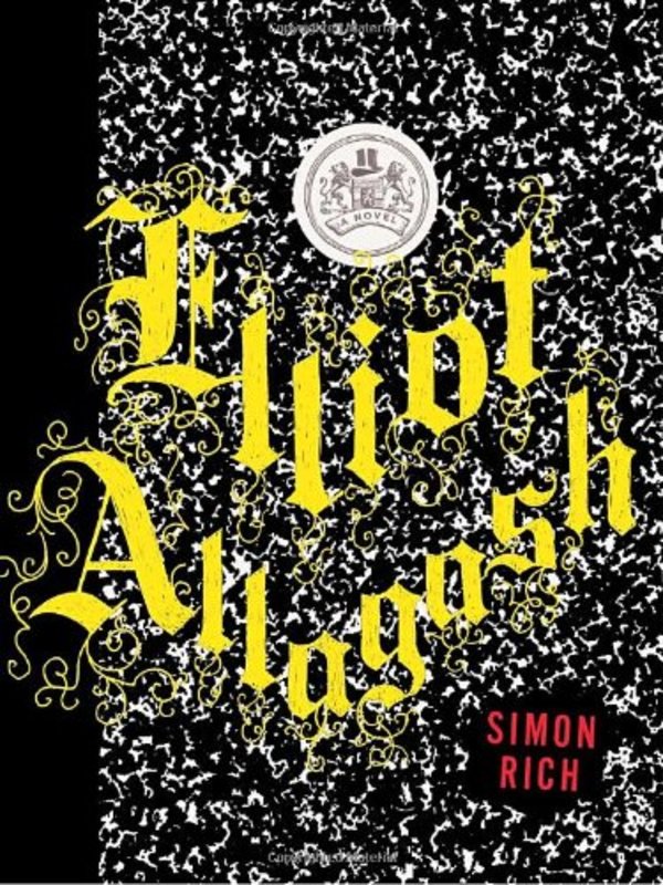 Book cover for "Elliot Allagash" by Simon Rich