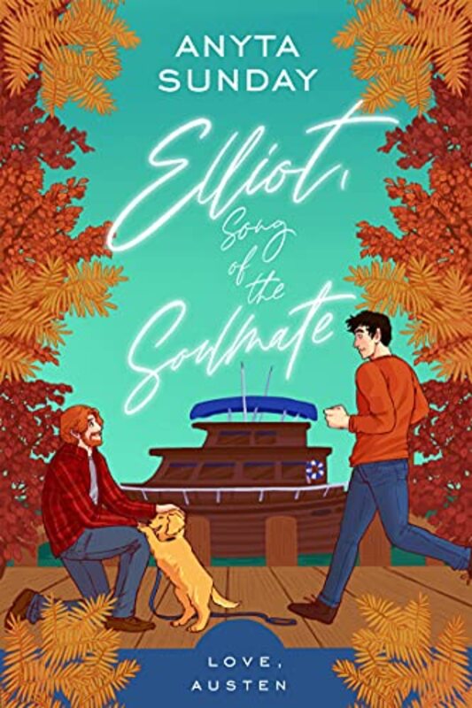Book cover for "Elliot, Song of the Soulmate" by Anyta Sunday