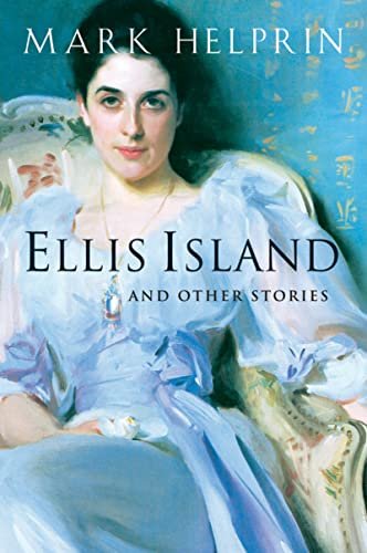 Book cover for "Ellis Island and Other Stories" by Mark Helprin