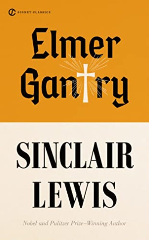 Book cover for "Elmer Gantry" by Sinclair Lewis