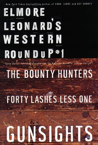 Book cover for "Elmore Leonard's Western Roundup #1" by Elmore Leonard