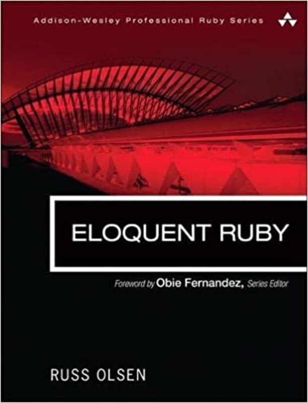 Book cover for "Eloquent Ruby" by Russ Olsen