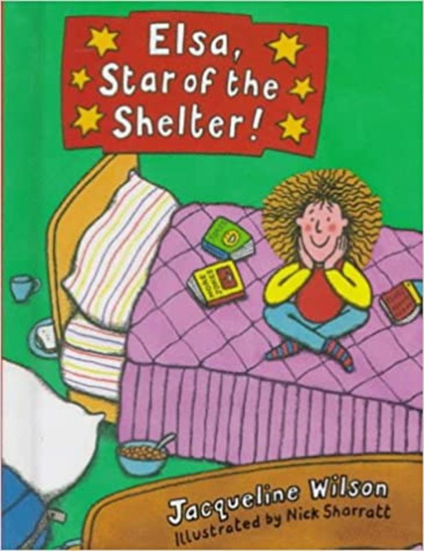 Book cover for "Elsa, Star of the Shelter!" by Jacqueline Wilson