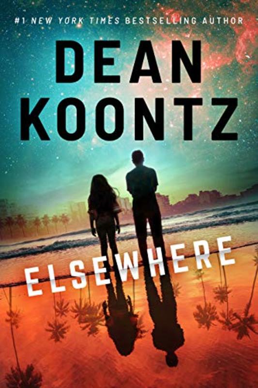 Book cover for "Elsewhere" by Dean Koontz