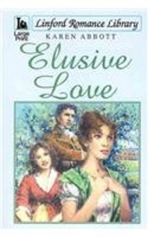 Book cover for "Elusive Love" by Karen Abbott