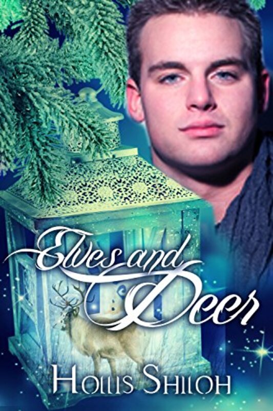 Book cover for "Elves and Deer" by Hollis Shiloh