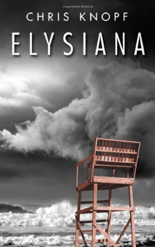 Book cover for "Elysiana" by Chris Knopf
