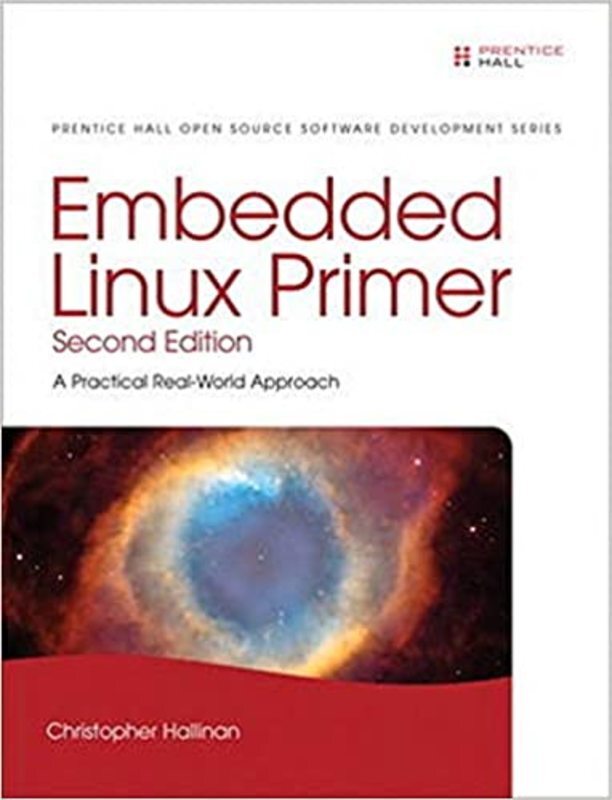 Book cover for "Embedded Linux Primer" by Christopher Hallinan