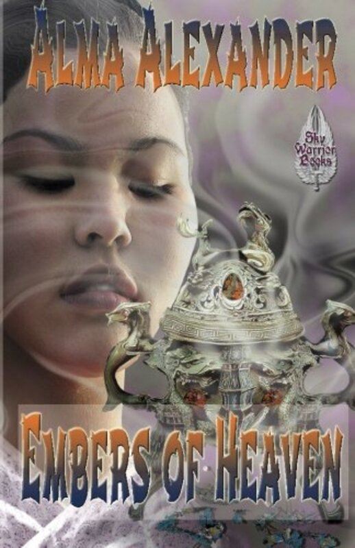 Book cover for "Embers of Heaven" by Alma Alexander